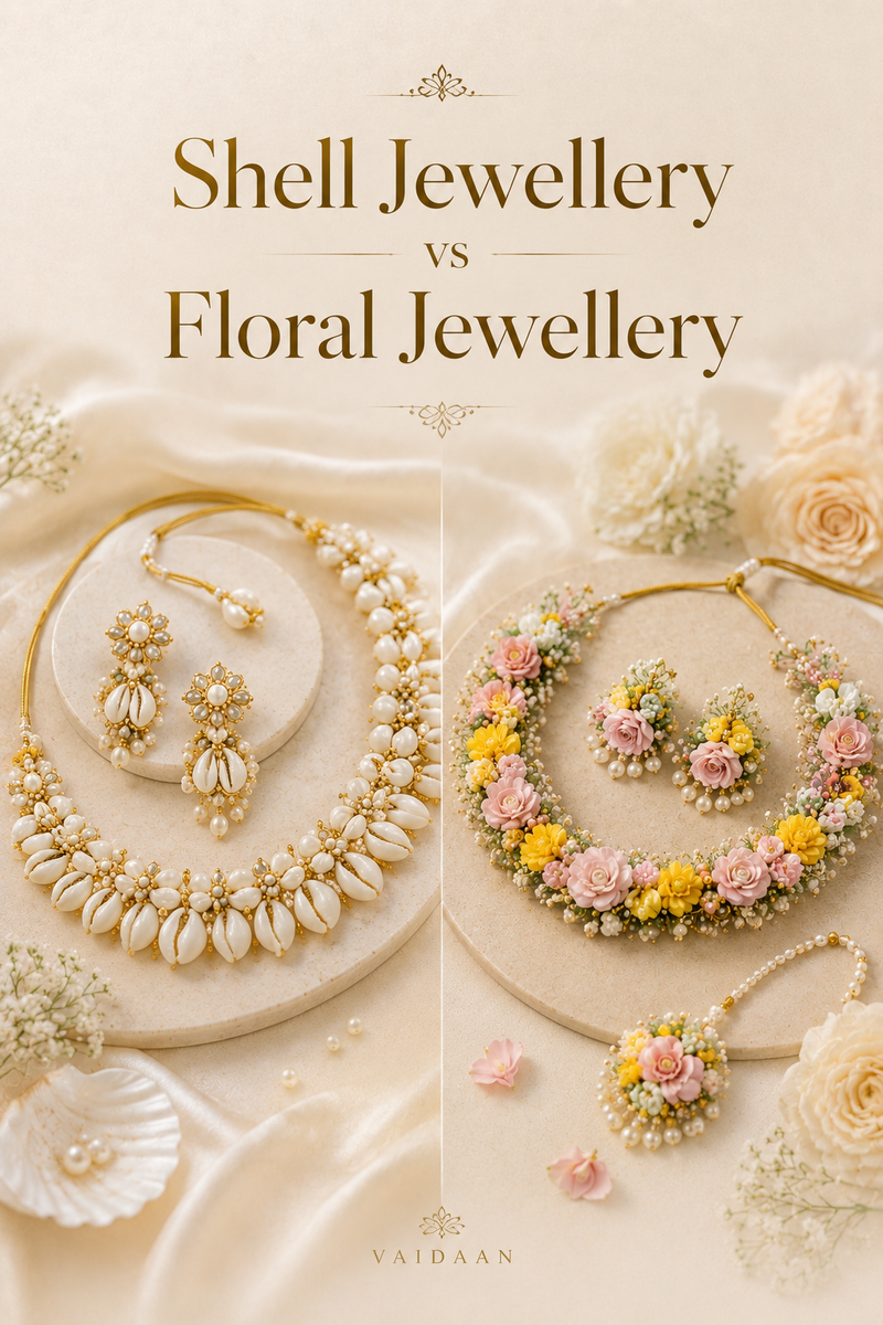 Shell Jewellery vs Floral Jewellery by Vaidaan